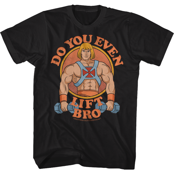 he-man-do-you-even-lift-bro-masters-of-the-universe-t-shirt.master.png